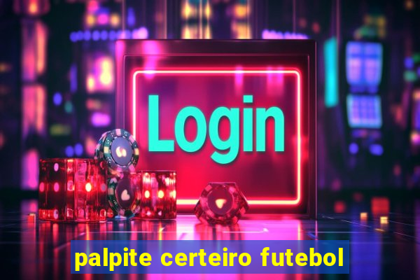 palpite certeiro futebol